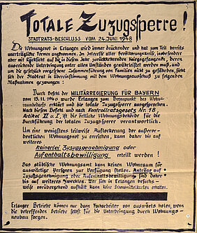 Bild 4: Plakat zur Ankündigung der verhängten Zuzugssperre nach Erlangen, 24. Juni 1948, Stadtarchiv Erlangen, 684.A.56 (Foto: Stadtarchiv Erlangen).